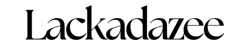 Lackadazee